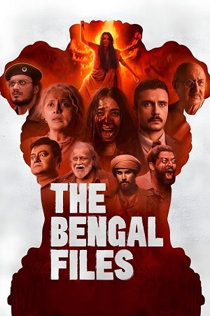 Download The Bengal Files (2025) Hindi HQ HDTS-Rip Full Movie 480p [700MB] | 720p [1.5GB] | 1080p [3.2GB]
