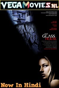 Download The Glass House (2001) BluRay Dual Audio {Hindi-English} 480p [400MB] | 720p [1GB] | 1080p [2.3GB]
