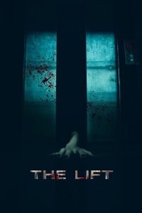 Download The Lift (2020) Dual Audio {Hindi-Vietnamese} WEB-DL 480p [270MB] | 720p [750MB] | 1080p [1.6GB]