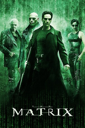 Download The Matrix (1999) Dual Audio {Hindi-English} BluRay 480p [480MB] | 720p [800MB] | 1080p [2GB]