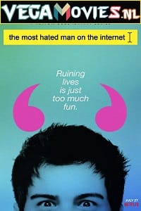 Download The Most Hated Man On The Internet – Netflix Original (2022) Season 1 Dual Audio {Hindi-English} 480p | 720p | 1080p WEB-DL