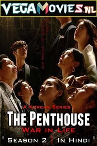 Download The Penthouse: War in Life (2020) Season 1 Hindi Dubbed [5.1DD] Complete All Episodes 480p | 720p WEB-DL