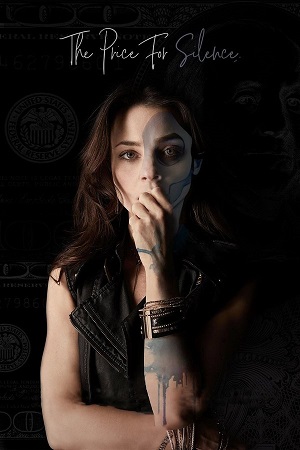 Download The Price for Silence (2018) WEB-DL Dual Audio {Hindi-English} 480p [400MB] | 720p [1.1GB] | 1080p [2GB]