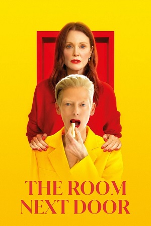 Download The Room Next Door (2024) WEB-DL {English With Subtitles} Full Movie 480p [318MB] | 720p [870MB] | 1080p [2.2GB]