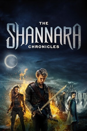 Download The Shannara Chronicles (Season 1 – 2) Dual Audio {Hindi-English} Netflix Series 720p & 1080p WEB-DL