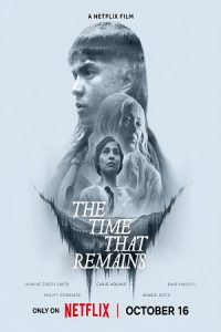 Download The Time That Remains (2025) WEB-DL Dual Audio {Hindi-English} 480p [400MB] | 720p [1.1GB] | 1080p [2.2GB]