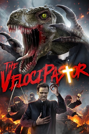 Download The VelociPastor (2018) Dual Audio {Hindi-English} BluRay 480p [250MB] | 720p [670MB] | 1080p [1.2GB]