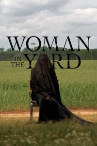 Download The Woman in the Yard (2025) Dual Audio {Hindi-English} BluRay 480p [350MB] | 720p [950MB] | 1080p [2GB]