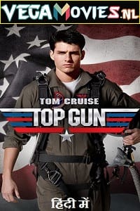 Download Top Gun (1986) Dual Audio {Hindi-English} 480p [350MB] | 720p [1GB] | 1080p [3GB]