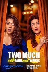 Download Two Much with Kajol and Twinkle (S01) Amazon Prime [S01E07 Added] Hindi Web Series