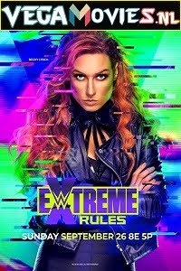 Download WWE Extreme Rules PPV 26th September (2021) Full WWE Special Show 480p [700MB] | 720p [1.4GB]