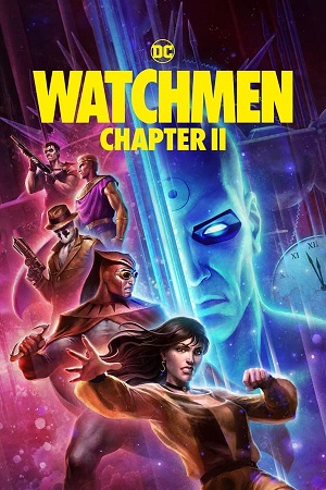 Download Watchmen: Chapter II (2024) English With Substittle WeB-DL 480p [350MB] | 720p [720MB] | 1080p [1.7GB]