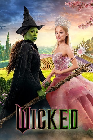 Download Wicked (2024) AMAZON WEB-DL Dual Audio {Hindi-English} 480p [580MB] | 720p [1.7GB] | 1080p [3.3GB] | 2160p 4K SDR
