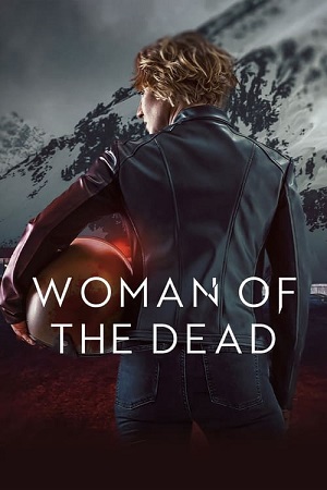 Download Woman Of The Dead (Season 1 – 2) Dual Audio {Hindi-English} 480p | 720p | 1080p WEB-DL