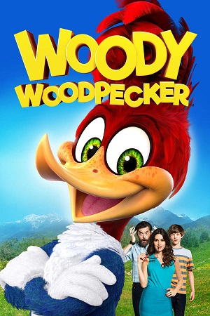Download Woody Woodpecker (2017) Bluray Dual Audio {Hindi-English} 480p [300MB] | 720p [830MB] | 1080p [2GB]
