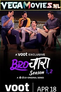 Download Brochara (Season 1 – 2) Hindi Complete [Voot Original] WEB Series 480p | 720p WEB-DL