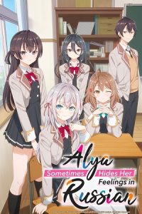 Download Alya Sometimes Hides Her Feelings in Russian (Season 1) Multi Audio {Hindi-English-Japanese} Series 480p 720p & 1080p WEB-DL