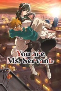 Download You Are Ms. Servant (Season 1) Multi Audio {Hindi-English-Japanese} Anime Series 480p 720p & 1080p WEB-DL