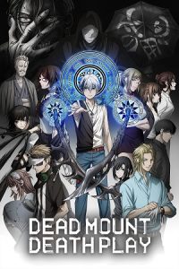 Download Dead Mount Death Play (Season 1) Multi Audio {Hindi-English-Japanese} Anime Series 480p 720p & 1080p WEB-DL