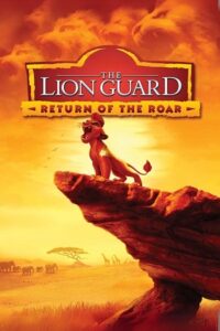 Download The Lion Guard: Return of the Roar (2015) Dual Audio {Hindi-English} BluRay 480p [150MB] | 720p [350MB]